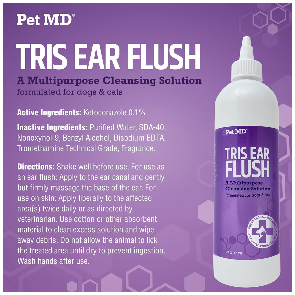 Veterinary Tris Flush Cat & Dog Ear Cleaner - and Infection Treatment with Ketoconazole 12 oz